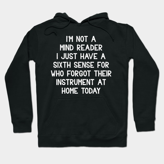 I'm not a mind reader I just have a sixth sense Hoodie by trendynoize